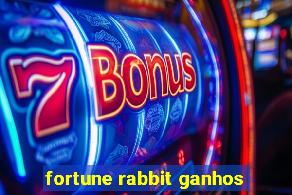 fortune rabbit ganhos